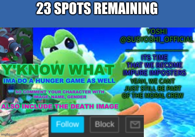 If You Don't Put Death Image Then You Aren't Going In | 23 SPOTS REMAINING | made w/ Imgflip meme maker