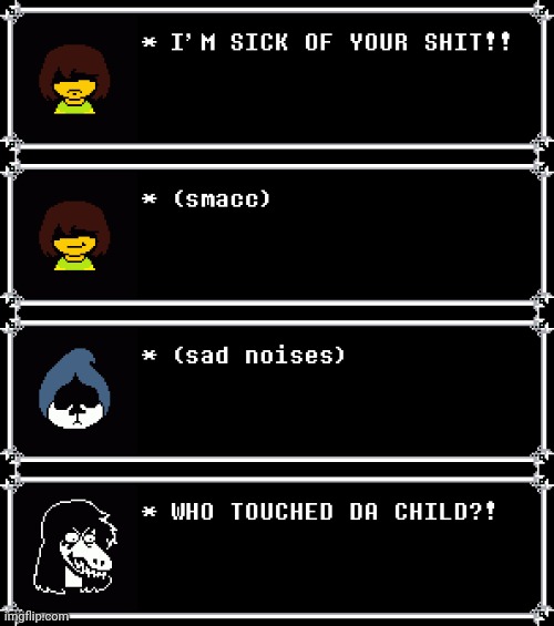 I felt that this was needed in our world | made w/ Imgflip meme maker