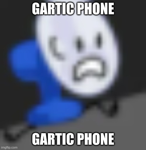 Link In Comments | GARTIC PHONE; GARTIC PHONE | image tagged in fanny | made w/ Imgflip meme maker