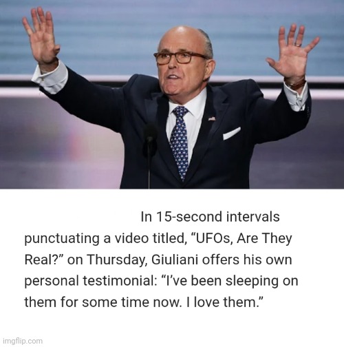 How to take something out of context | image tagged in rudy giuliani,ufos,pillow,nasa lies,just kidding,mind trick | made w/ Imgflip meme maker