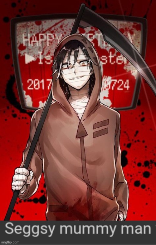 image tagged in seggsy mummy man | made w/ Imgflip meme maker