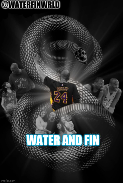 WaterfinWRLD Darkmode | WATER AND FIN | image tagged in waterfinwrld darkmode | made w/ Imgflip meme maker