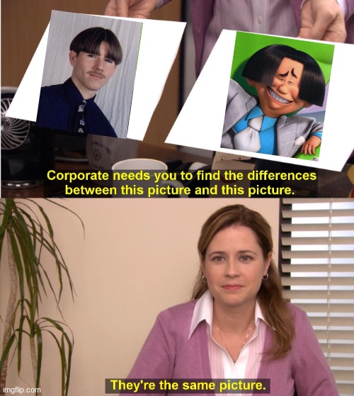 XDDDDDDDD | image tagged in memes,they're the same picture | made w/ Imgflip meme maker