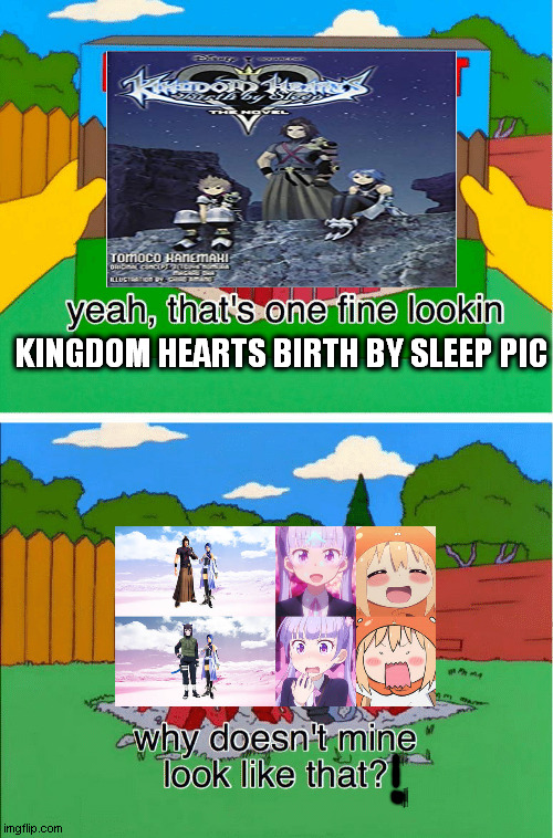 Why doesn't mine looking like that KH version | KINGDOM HEARTS BIRTH BY SLEEP PIC | image tagged in why doesn't mine look like that meme,deviantart | made w/ Imgflip meme maker