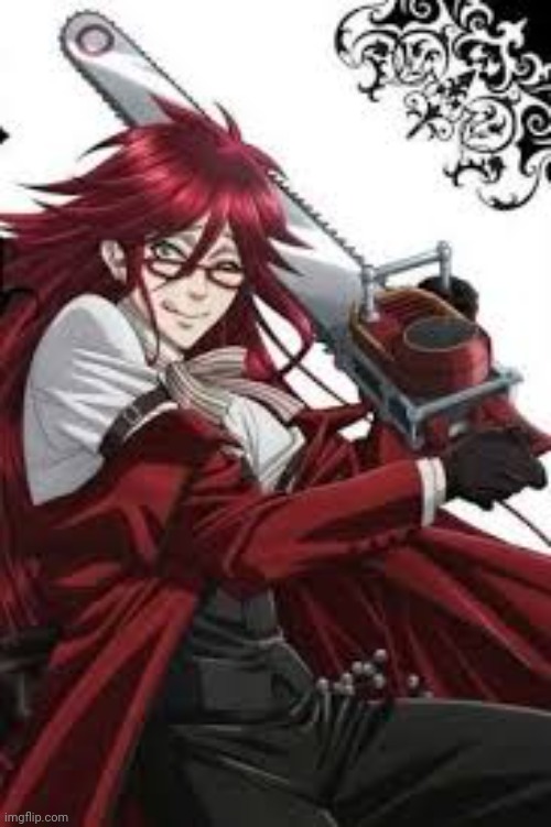 s m e x y (btw grell is a trans girl for those who don't know :D) | image tagged in black butler | made w/ Imgflip meme maker