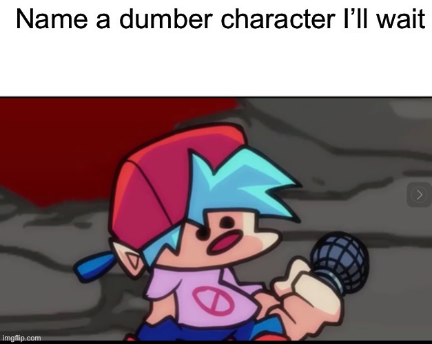 image tagged in FridayNightFunkin | made w/ Imgflip meme maker