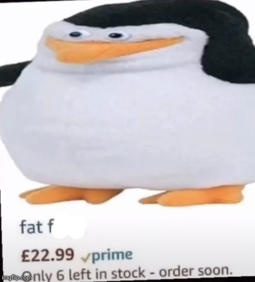 Fat fuck | image tagged in fat fuck | made w/ Imgflip meme maker