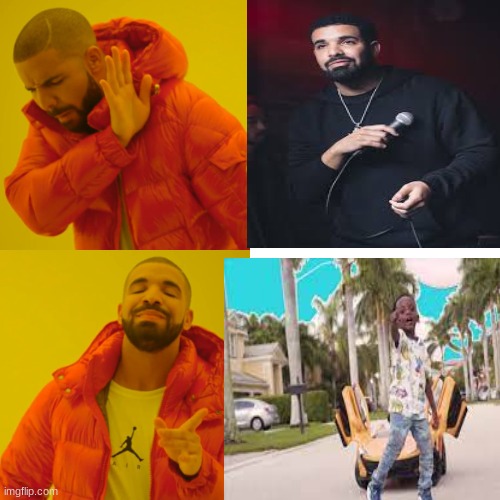 Drake denied himself for a 5yr rapper | image tagged in drake hotline bling,super siah | made w/ Imgflip meme maker