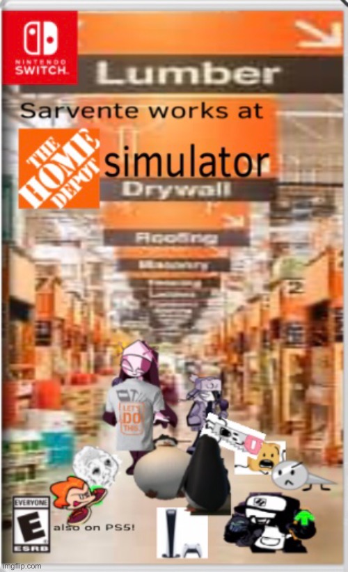 I can’t wait for this game! | image tagged in memes,friday night funkin,home depot | made w/ Imgflip meme maker