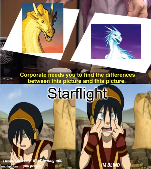 Starflight | image tagged in wingsoffirememes | made w/ Imgflip meme maker