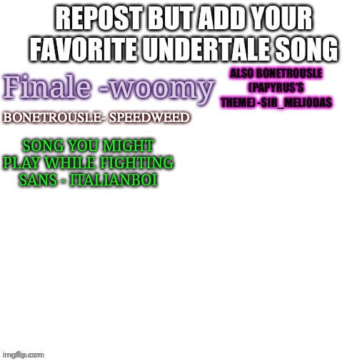 SONG YOU MIGHT PLAY WHILE FIGHTING SANS - ITALIANBOI | made w/ Imgflip meme maker