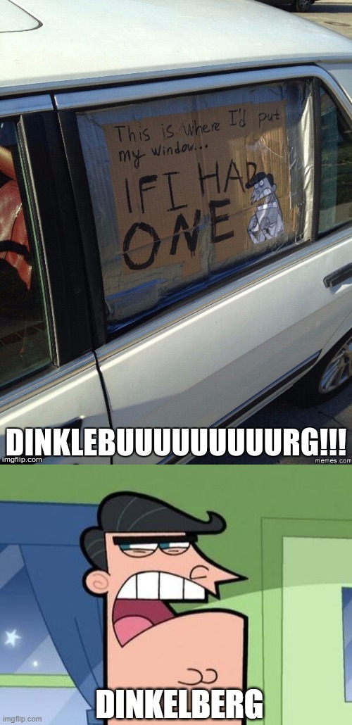 dinkelberg memes | DINKELBERG | image tagged in dinkleberg | made w/ Imgflip meme maker