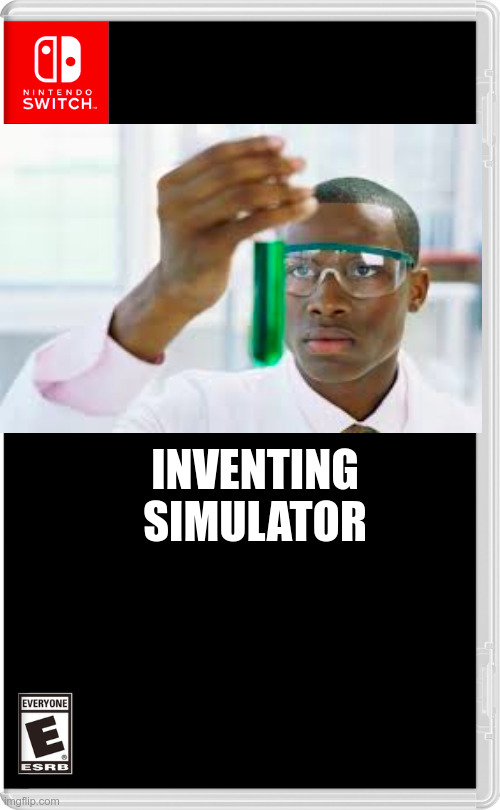 e | INVENTING SIMULATOR | image tagged in nintendo switch | made w/ Imgflip meme maker