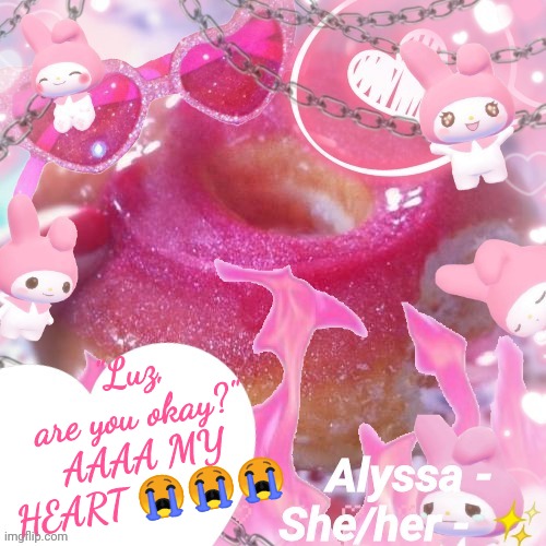 Alyssa | "Luz, are you okay?"
AAAA MY HEART 😭😭😭 | image tagged in alyssa | made w/ Imgflip meme maker