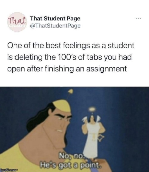 Best feeling... | image tagged in memes,lol,funny,no no hes got a point,student,oh wow are you actually reading these tags | made w/ Imgflip meme maker