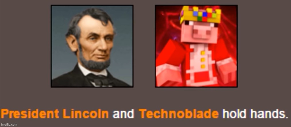 yo everyone Technoblade x Abraham Lincoln | made w/ Imgflip meme maker