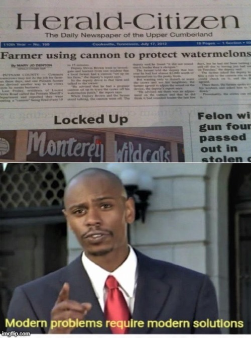 Not a bad Idea... | image tagged in special kind of stupid,watermelon,canon,farmer,modern problems require modern solutions | made w/ Imgflip meme maker