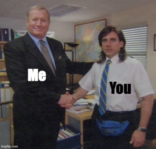 the office congratulations | Me You | image tagged in the office congratulations | made w/ Imgflip meme maker