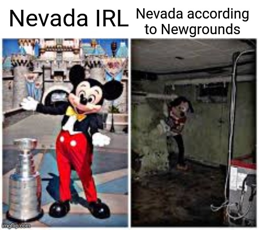 Nevada be like | Nevada IRL; Nevada according to Newgrounds | image tagged in mickey mouse in disneyland,nevada,newgrounds | made w/ Imgflip meme maker