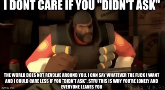 Didn’t ask demoman | image tagged in didn t ask demoman | made w/ Imgflip meme maker