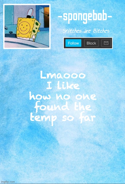 Ezzz steal | Lmaooo I like how no one found the temp so far | image tagged in no,cheating,dumbass,lol | made w/ Imgflip meme maker