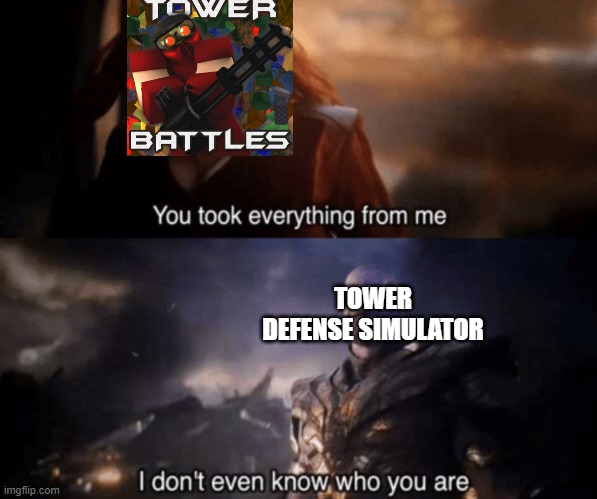 e | TOWER DEFENSE SIMULATOR | image tagged in roblox | made w/ Imgflip meme maker