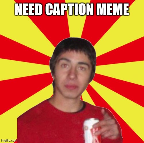 Autistic Boy | NEED CAPTION MEME | image tagged in autistic boy | made w/ Imgflip meme maker