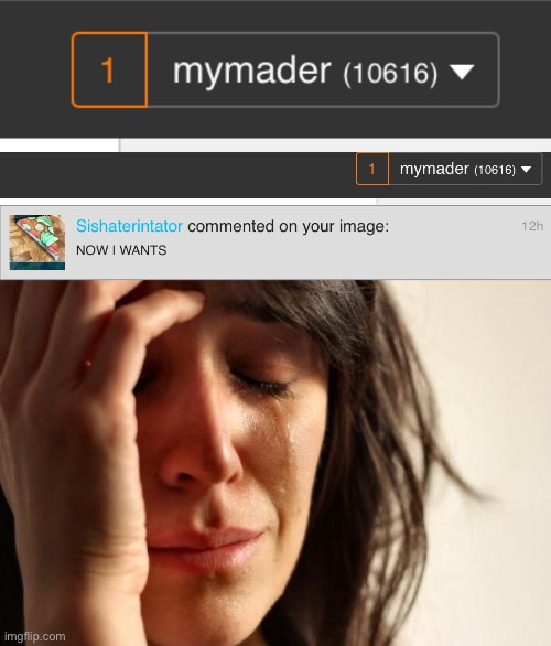 Why :( | image tagged in memes,first world problems | made w/ Imgflip meme maker