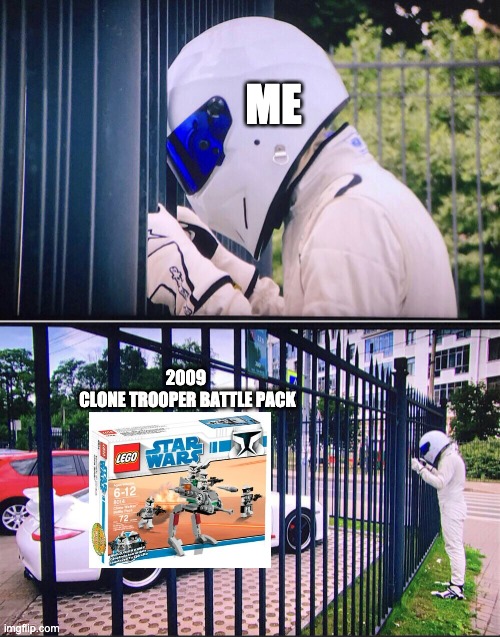 It's not expensive, I just want it so much | ME; 2009 
CLONE TROOPER BATTLE PACK | image tagged in stig,lego,memes | made w/ Imgflip meme maker