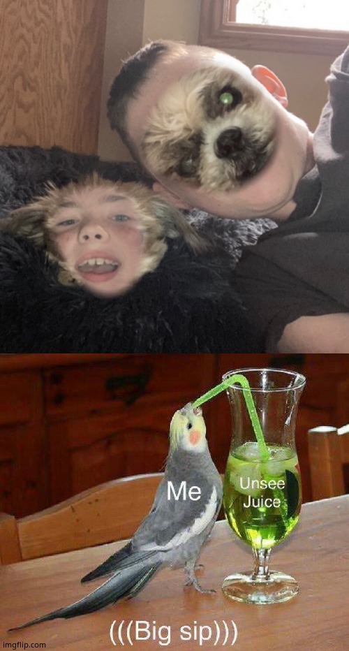 image tagged in unsee juice | made w/ Imgflip meme maker