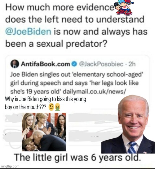 Pedo Joe Mo Proof | image tagged in joe biden | made w/ Imgflip meme maker