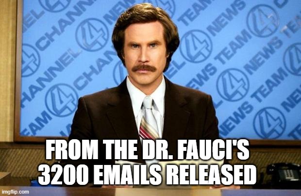 BREAKING NEWS | FROM THE DR. FAUCI'S 3200 EMAILS RELEASED | image tagged in breaking news | made w/ Imgflip meme maker