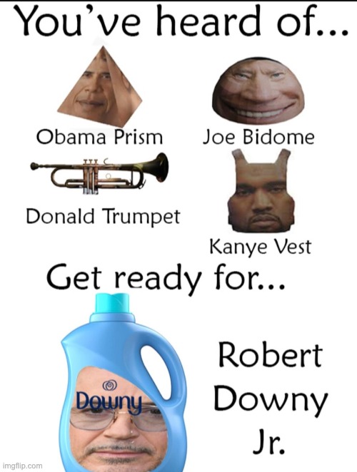 Robert Downy Junior lol | image tagged in funny,funny memes | made w/ Imgflip meme maker