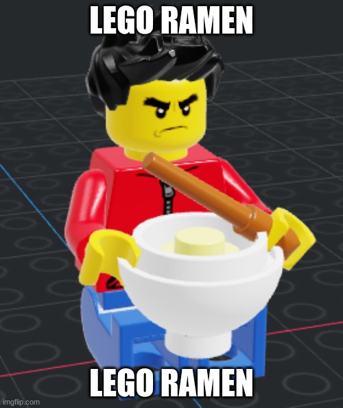 LEGO RAMEN; LEGO RAMEN | made w/ Imgflip meme maker