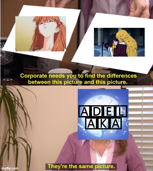 They're The Same Picture Meme | image tagged in memes,they're the same picture,neon genesis evangelion,rwby | made w/ Imgflip meme maker