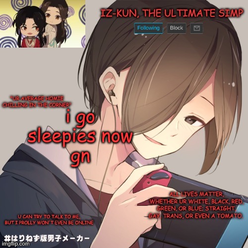 :o | i go sleepies now
gn | image tagged in iz-kun's announcement template | made w/ Imgflip meme maker
