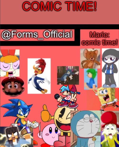 Forms_Official’s announcement template V1 | COMIC TIME! Mario: comic time! | image tagged in forms_official s announcement template v1 | made w/ Imgflip meme maker