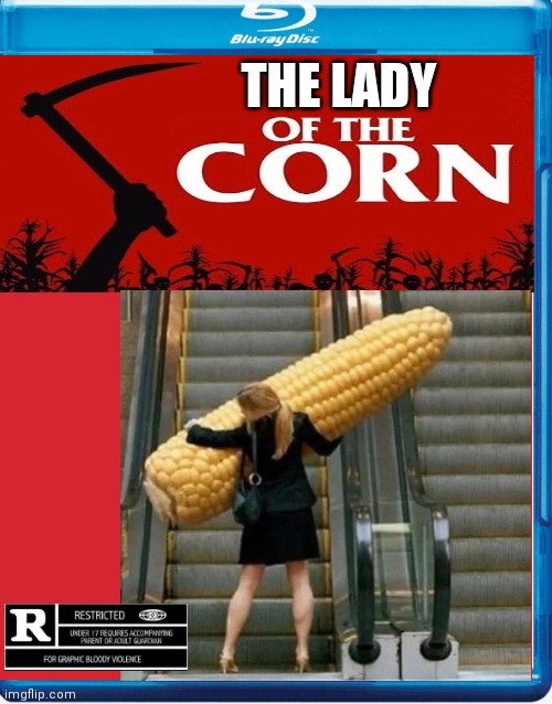 A CORNY HORROR | THE LADY | image tagged in children of the corn,movies,fake movies,corn | made w/ Imgflip meme maker