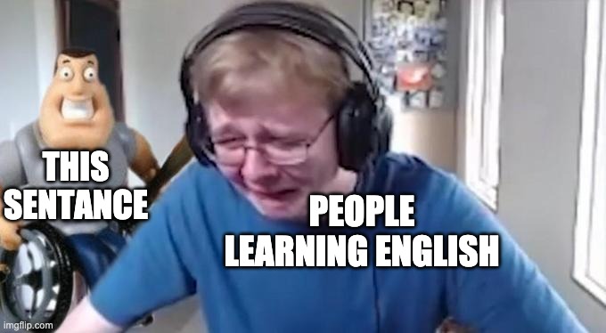 CallMeCarson Crying Next to Joe Swanson | PEOPLE LEARNING ENGLISH THIS SENTANCE | image tagged in callmecarson crying next to joe swanson | made w/ Imgflip meme maker