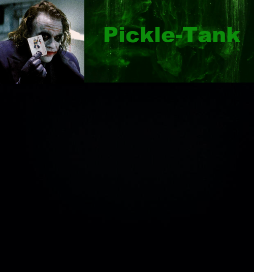 High Quality Pickle-Tank but he's a joker Blank Meme Template