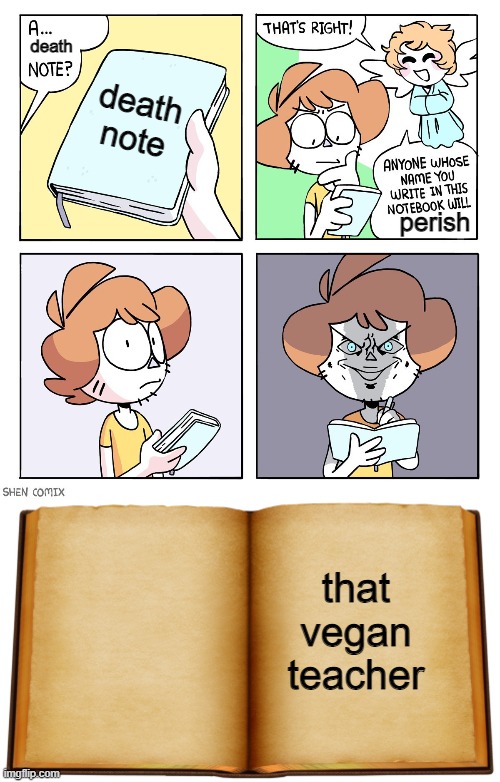 what I would do with the death notebook | death; death note; perish; that vegan teacher | image tagged in the best award selling book of your life,death note,that vegan teacher | made w/ Imgflip meme maker