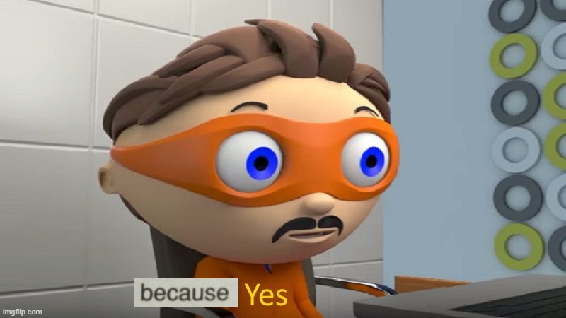 yes | image tagged in yes | made w/ Imgflip meme maker
