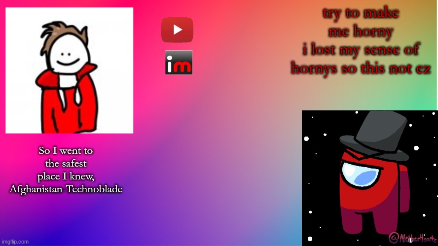 MelunXD_Official announcement temp | try to make me horny
i lost my sense of hornys so this not ez | image tagged in melunxd_official announcement temp | made w/ Imgflip meme maker