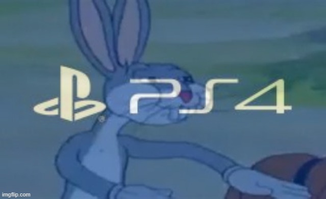 PS4 | made w/ Imgflip meme maker