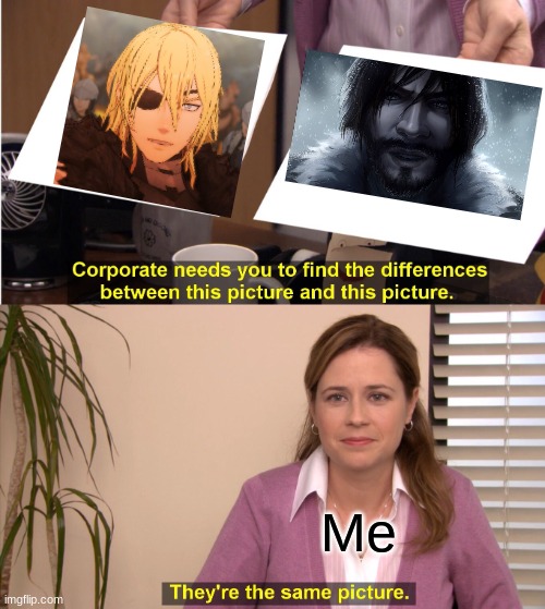 I Finally Watched "Damien" And Thought He Looked Like Someone | Me | image tagged in memes,they're the same picture,markiplier,youtube,fire emblem,fire emblem three houses | made w/ Imgflip meme maker