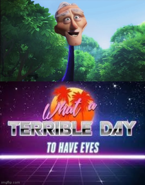 Charles F. Snipe | image tagged in what a terrible day to have eyes | made w/ Imgflip meme maker