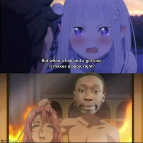 If ya know ya know | image tagged in re zero,baby | made w/ Imgflip meme maker