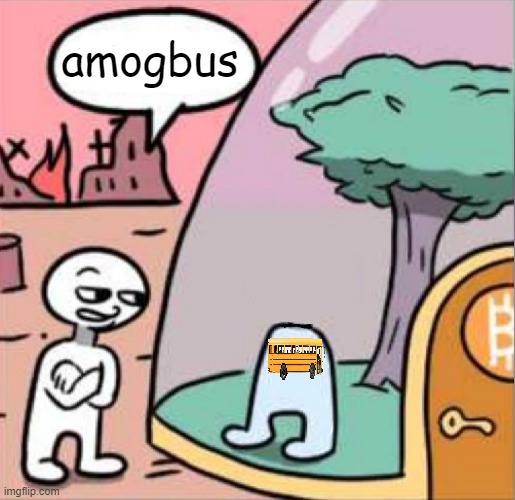 amogbus | amogbus | image tagged in amogus,bus,school bus,among us,sus,unnecessary tags | made w/ Imgflip meme maker