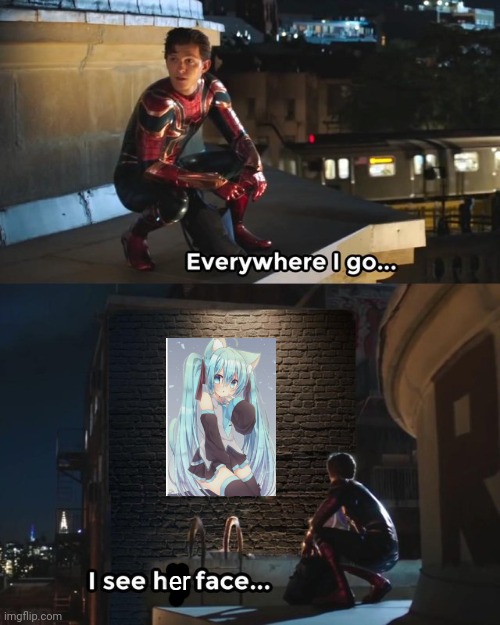 Hatsune Miku is like Amogus! | er | image tagged in everywhere i go i see his face | made w/ Imgflip meme maker