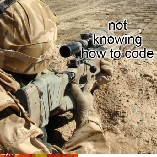 not knowing how to code | made w/ Imgflip meme maker